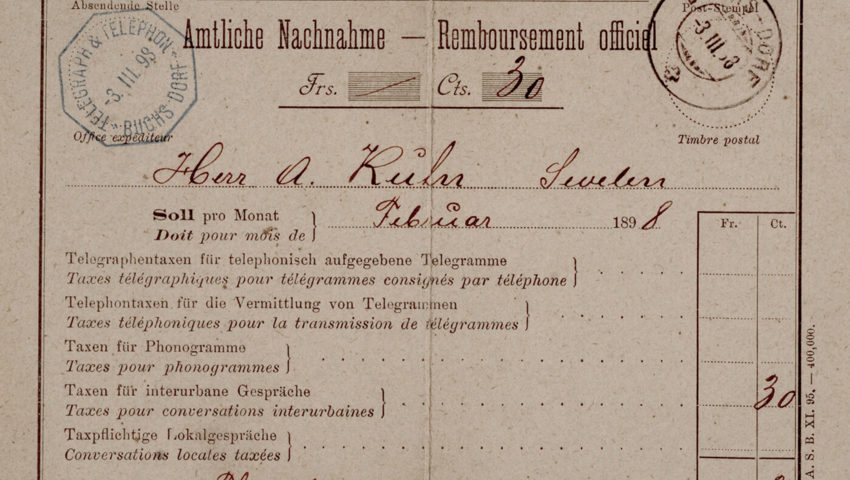  Telefonrechnung per Nachnahme vom 3. März 1898 mit Signatur der Büroleitung (Pfändler).